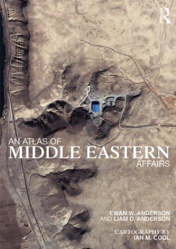 An Atlas of Middle Eastern Affairs