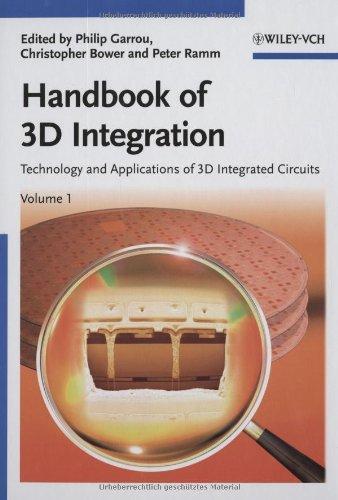 Handbook of 3D Integration: Technology and Applications of 3D Integrated Circuits