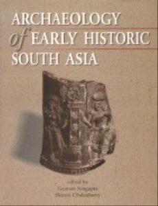 Archaeology in Early Historic South Asia