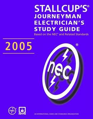 Stallcups Journeyman Electrician's Study Guide 2005