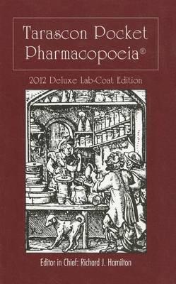 Tarascon Pocket Pharmacopoeia 2012 Deluxe Lab Coat Edition