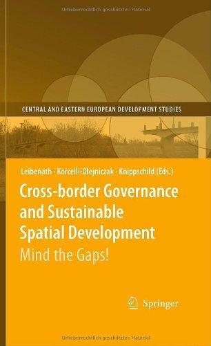 Cross-Border Governance and Sustainable Spatial Development: Mind the Gaps!