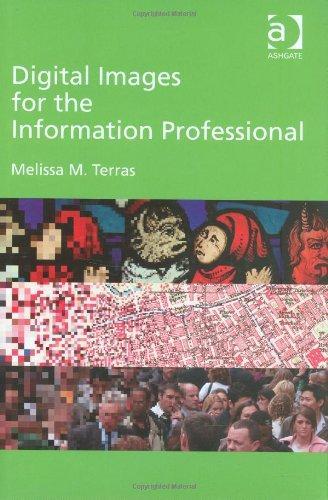 Digital Images for the Information Professional