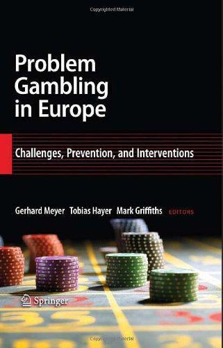 Problem Gambling in Europe: Challenges, Prevention, and Interventions