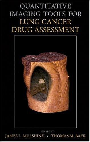Quantitative Imaging Tools for Lung Cancer Drug Assessment