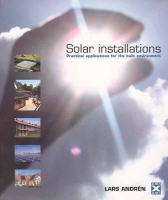 Solar Installations: Practical Applications for the Built Environment