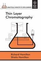 Thin Layer Chromatography