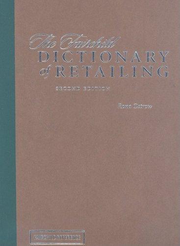 The Fairchild Dictionary of Retailing (2nd Edition) 