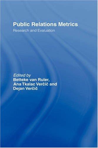 Public Relations Metrics: Research and Evaluation (Routledge Communication Series) 