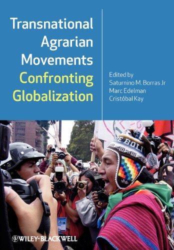 Transnational Agrarian Movements Confronting Globalization 