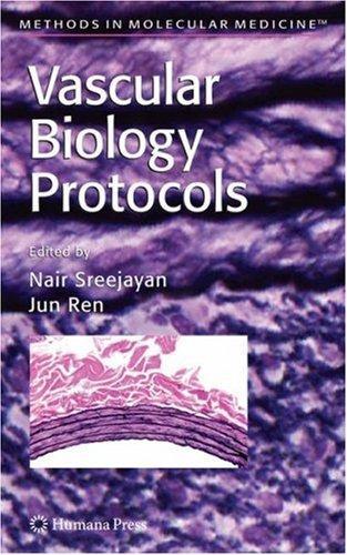 Vascular Biology Protocols (Methods in Molecular Medicine) 