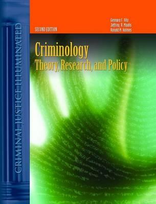 Criminology: Theory, Research And Policy Second Edition