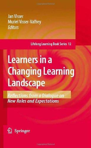 Learners in a Changing Learning Landscape: Reflections from a Dialogue on New Roles and Expectations