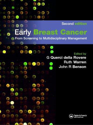 Early Breast Cancer: From Screening to Multidisciplinary Management, Second Edition