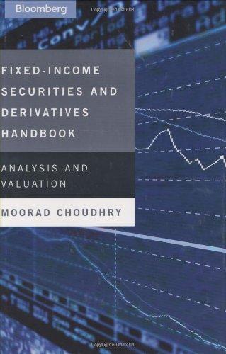  Fixed Income Securities and Derivatives Handbook: Analysis and Valuation 