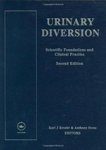 Urinary Diversion, Second Edition: Scientific Foundations and Clinical Practice