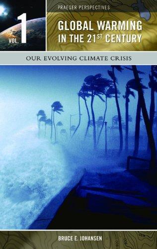 Global Warming in the 21st Century [Three Volumes] [3 volumes] (Praeger Perspectives) 