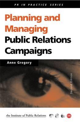 Planning and Manageing a PR Campaign: A Step by Step Guide