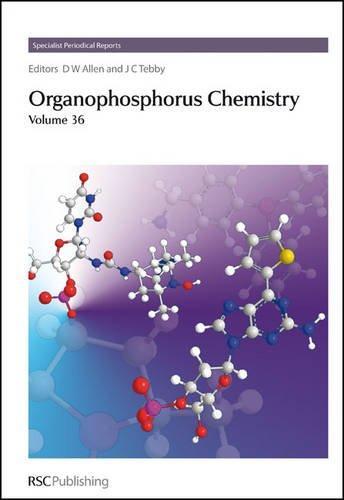 Organophosphorus Chemistry: Volume 36 (Specialist Periodical Reports) 