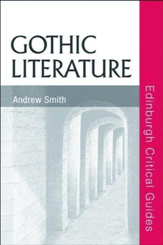 Gothic Literature (Edinburgh Critical Guides to Literature) 