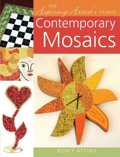 The Aspiring Artist's Studio: Contemporary Mosaics