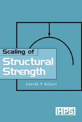 Scaling of Structural Strength