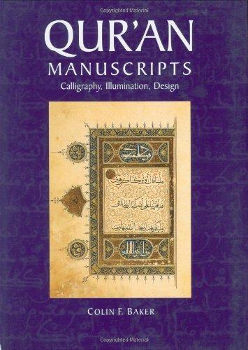 Qur'an Manuscripts: Calligraphy, Illumination, Design