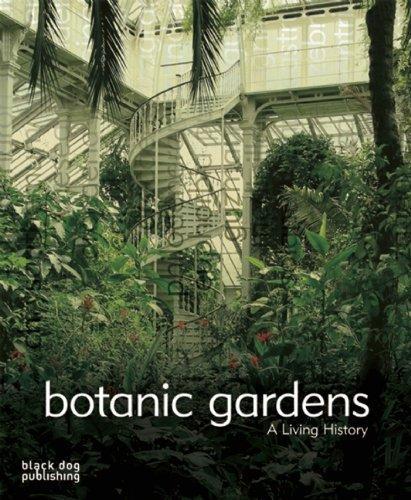 Botanic Gardens: A Living History 