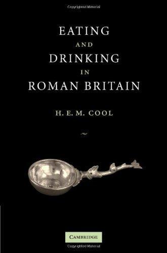 Eating and Drinking in Roman Britain