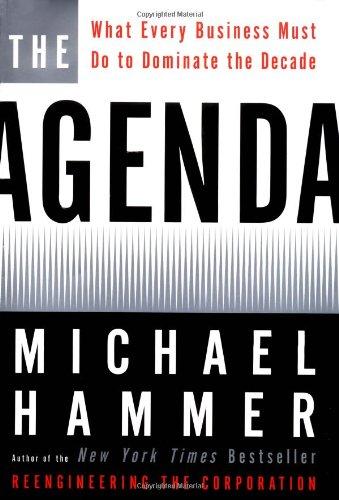 The Agenda: What Every Business Must Do to Dominate the Decade 