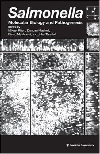 Salmonella: Molecular Biology and Pathogenesis
