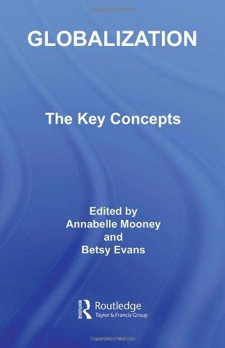 Globalization: The Key Concepts (Routledge Key Guides) 