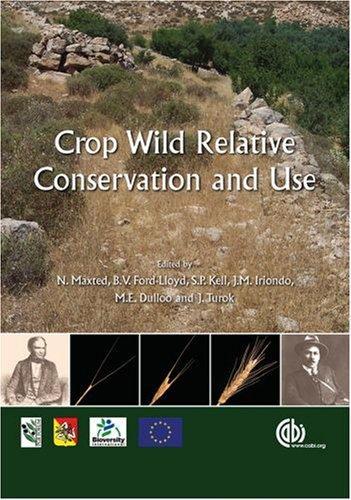 Crop Wild Relative Conservation and Use (Cabi Publishing) 