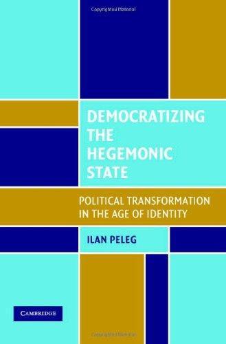 Democratizing the Hegemonic State