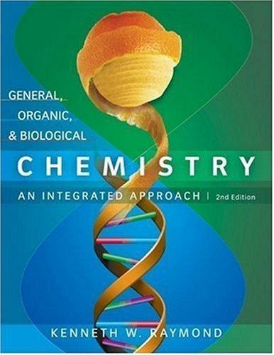 General Organic And Biological Chemistry: An Integrated Approach, 2nd Edition