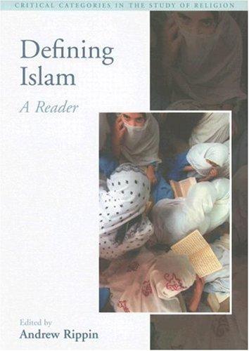 Defining Islam: A Reader