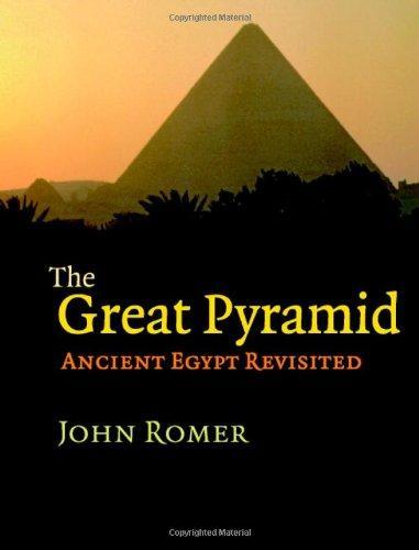 The Great Pyramid: Ancient Egypt Revisited 