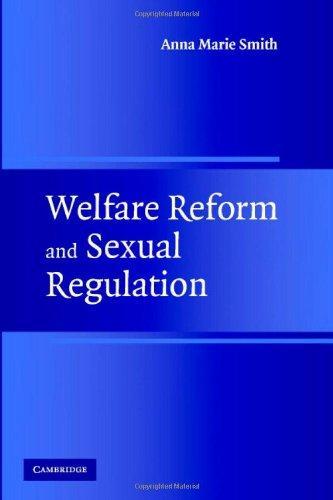 Welfare Reform and Sexual Regulation