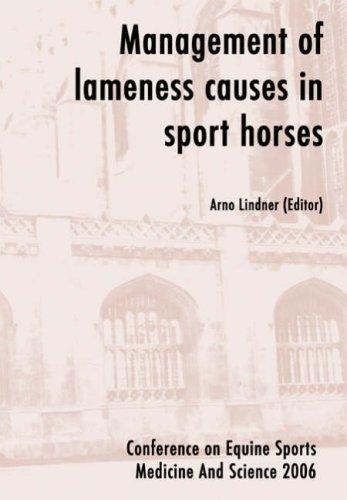 Management Of Lameness Causes In Sport Horses: Muscle, Tendon, Joint and Bone Disorders