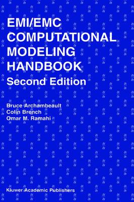 EMI/EMC Computational Modeling Handbook (2nd Edition) (The Springer International Series in Engineering and Computer Science)