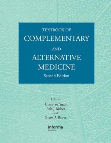 Textbook of Complementary and Alternative Medicine, Second Edition