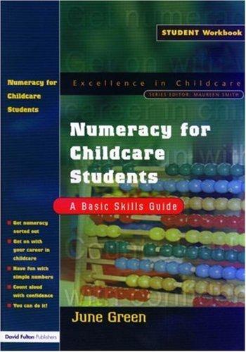 Numeracy for Childcare Students: A Basic Skills Guide 