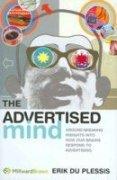 The Advertised Mind: Ground-breaking insights into how our brains respond to advertising