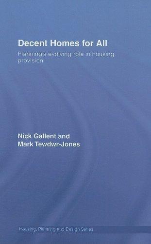 Decent Homes for All: Reviewing Planning's Role in Housing Provision 