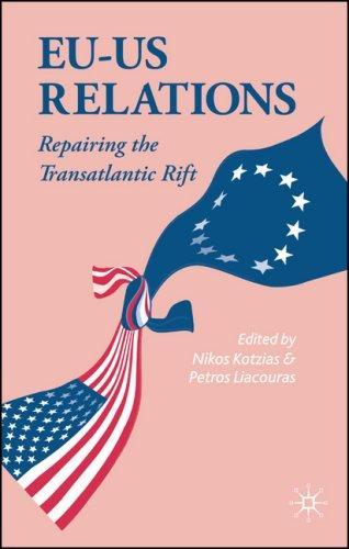 EU-US Relations: Repairing the Transatlantic Rift 