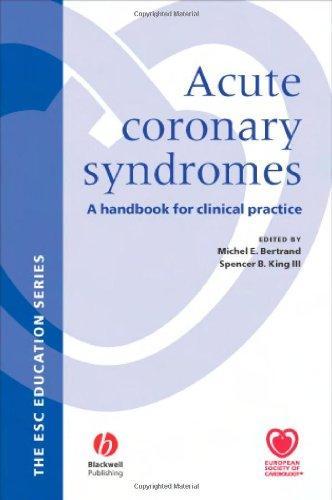 Acute Coronary Syndromes: A Handbook for Clinical Practice (European Society of Cardiology)