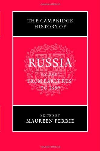 The Cambridge History of Russia, Volume 1 (v. 1) 