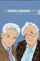 The Derrida-Habermas Reader