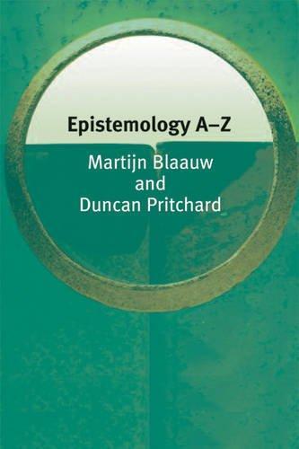 Epistemology A-Z (Philosophy A-Z)