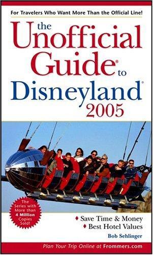 The Unofficial Guide to Disneyland 2005 